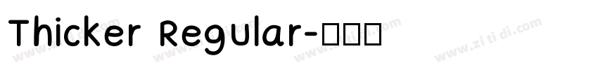 Thicker Regular字体转换